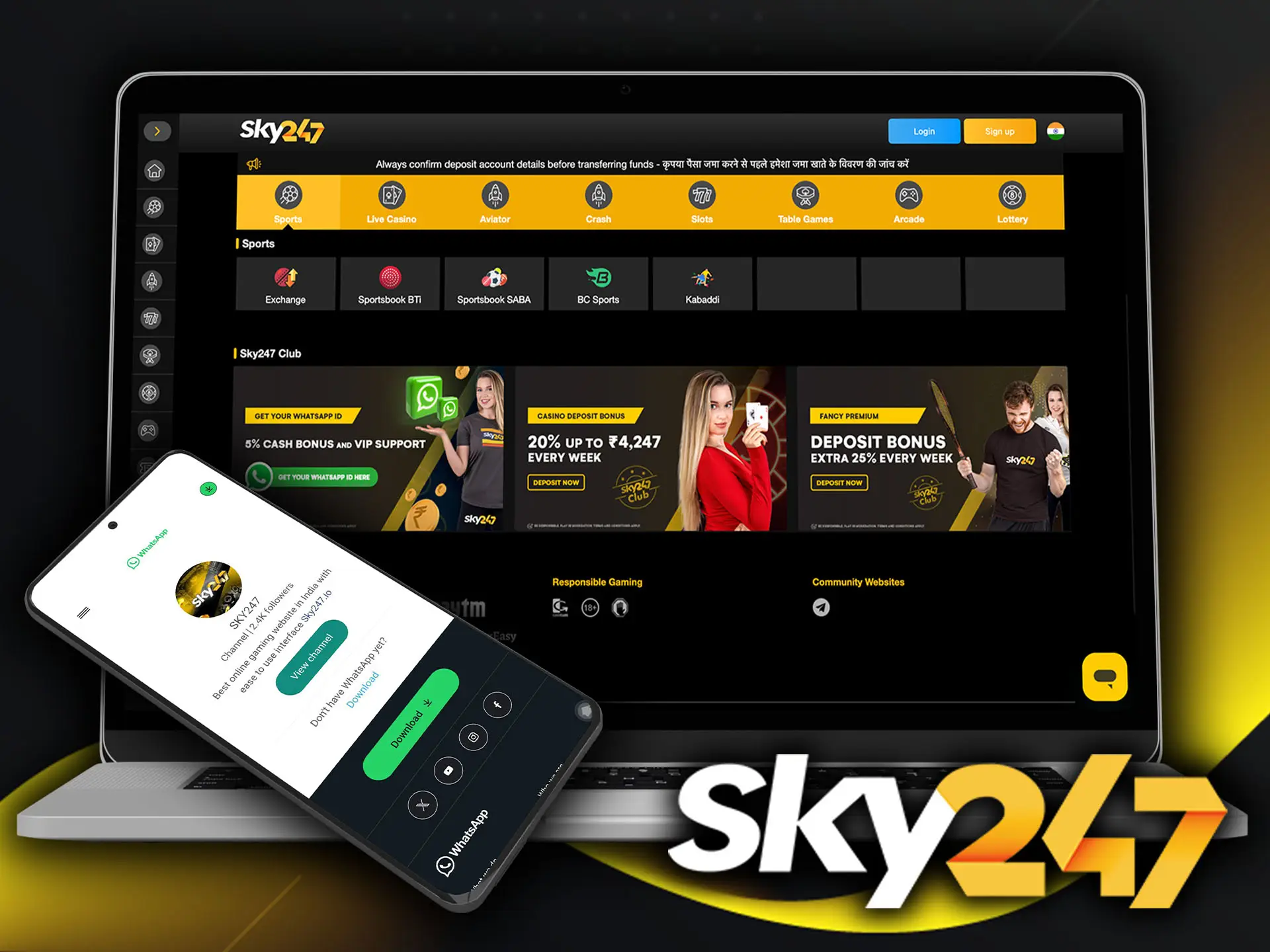 You can discuss your concerns by writing to Sky247 support on WhatsApp.