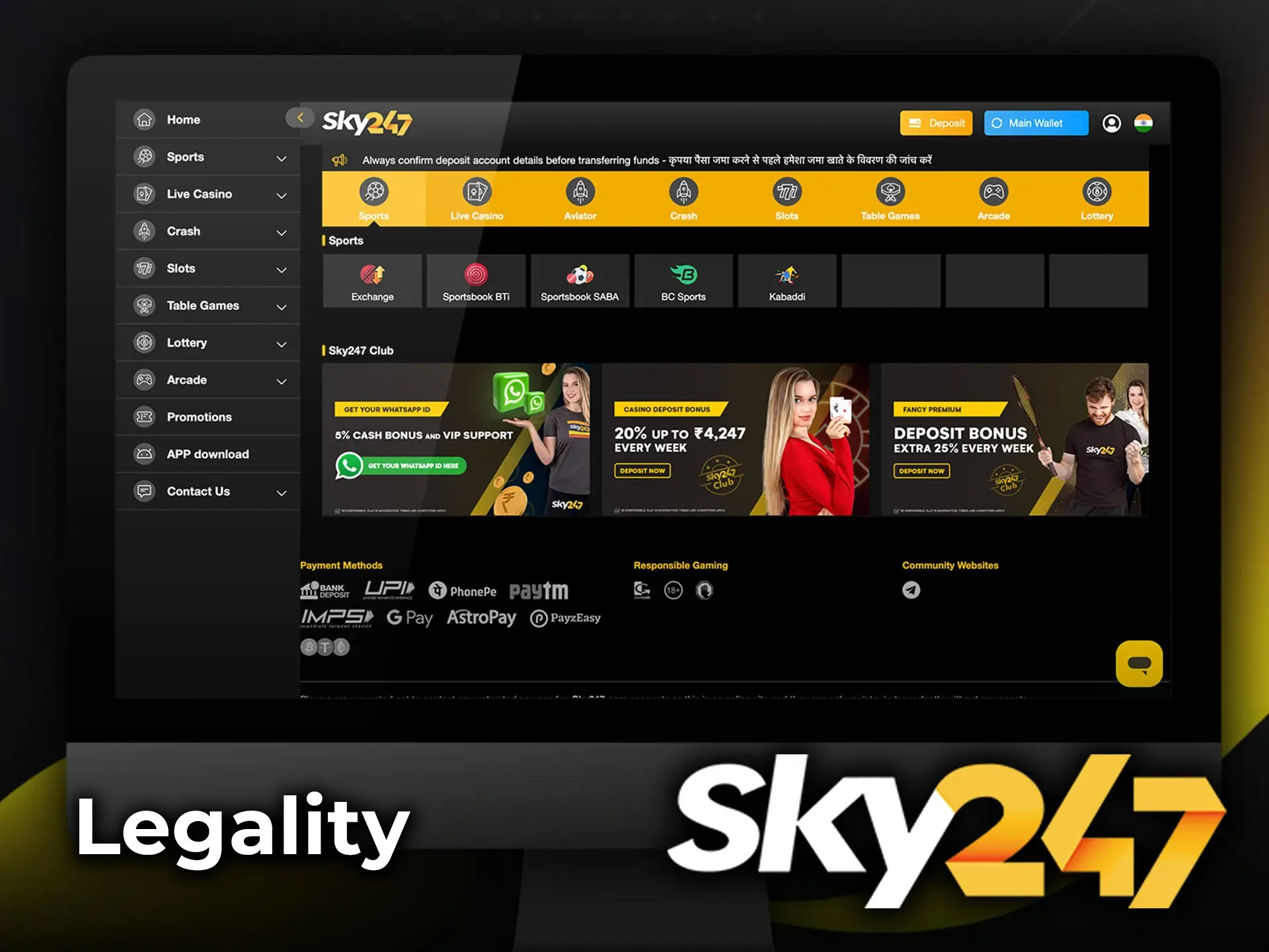 Sky247 has been operating for a long time and has all the necessary licenses to operate.